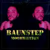 Dj Riel - Baunstep Moombhaton (Radio Edit) - Single